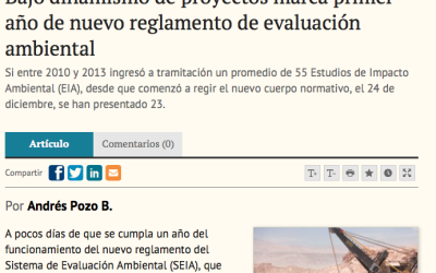 Bajo dinamismo de proyectos marca primer año de nuevo reglamento de evaluación ambiental
